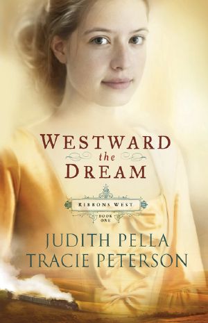 [Ribbons West 01] • Westward the Dream